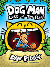 Dog Man. Vol. 5, Lord of the fleas.